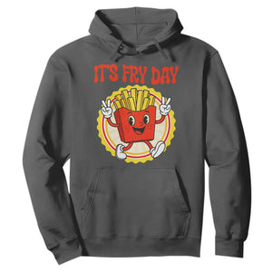 Funny French Fries Lover Hoodie It Is Fry Day TS12 Dark Heather Print Your Wear