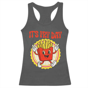 Funny French Fries Lover Racerback Tank Top It Is Fry Day TS12 Dark Heather Print Your Wear