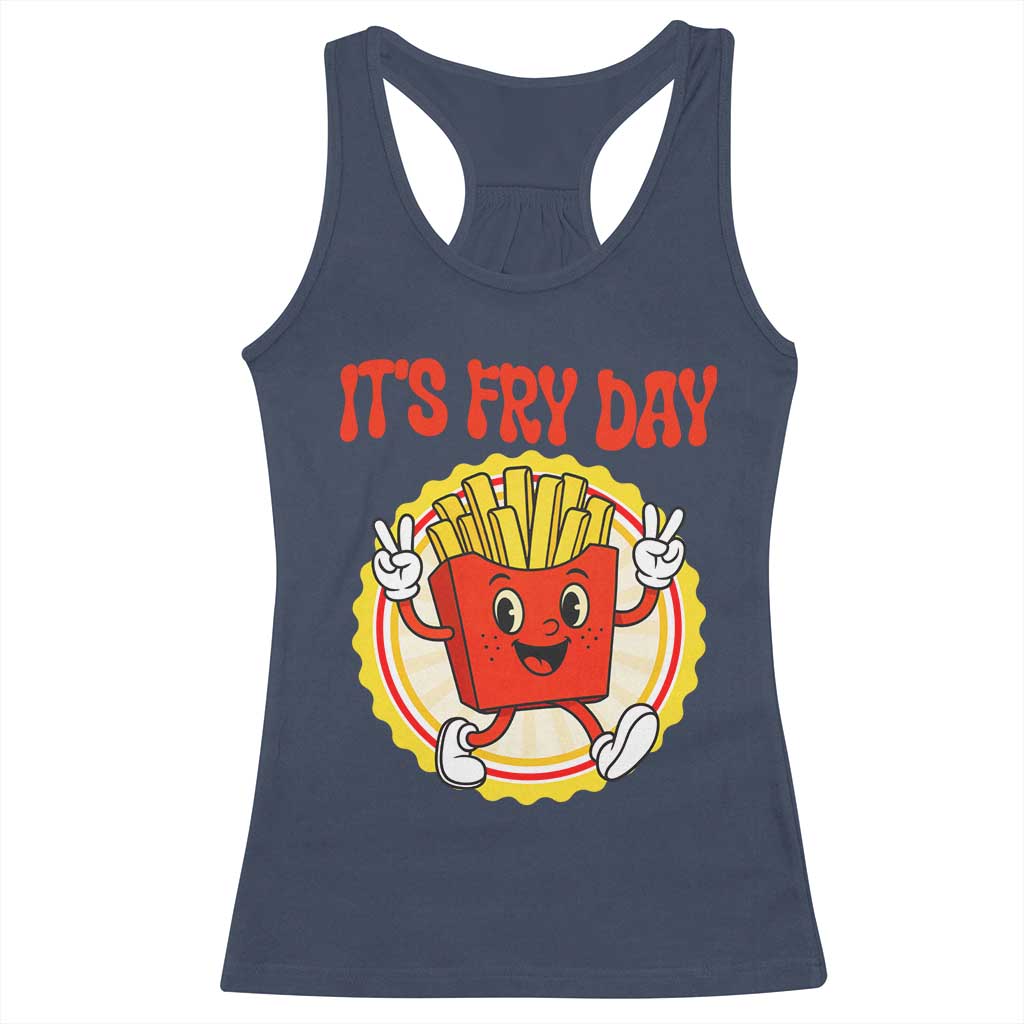 Funny French Fries Lover Racerback Tank Top It Is Fry Day TS12 Navy Print Your Wear