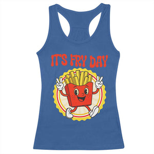 Funny French Fries Lover Racerback Tank Top It Is Fry Day TS12 Royal Blue Print Your Wear