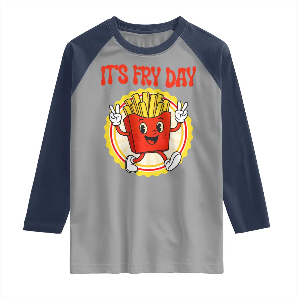 Funny French Fries Lover Raglan Shirt It Is Fry Day TS12 Sport Gray Navy Print Your Wear