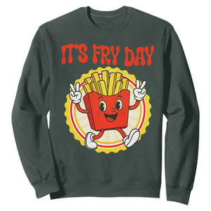 Funny French Fries Lover Sweatshirt It Is Fry Day TS12 Dark Forest Green Print Your Wear