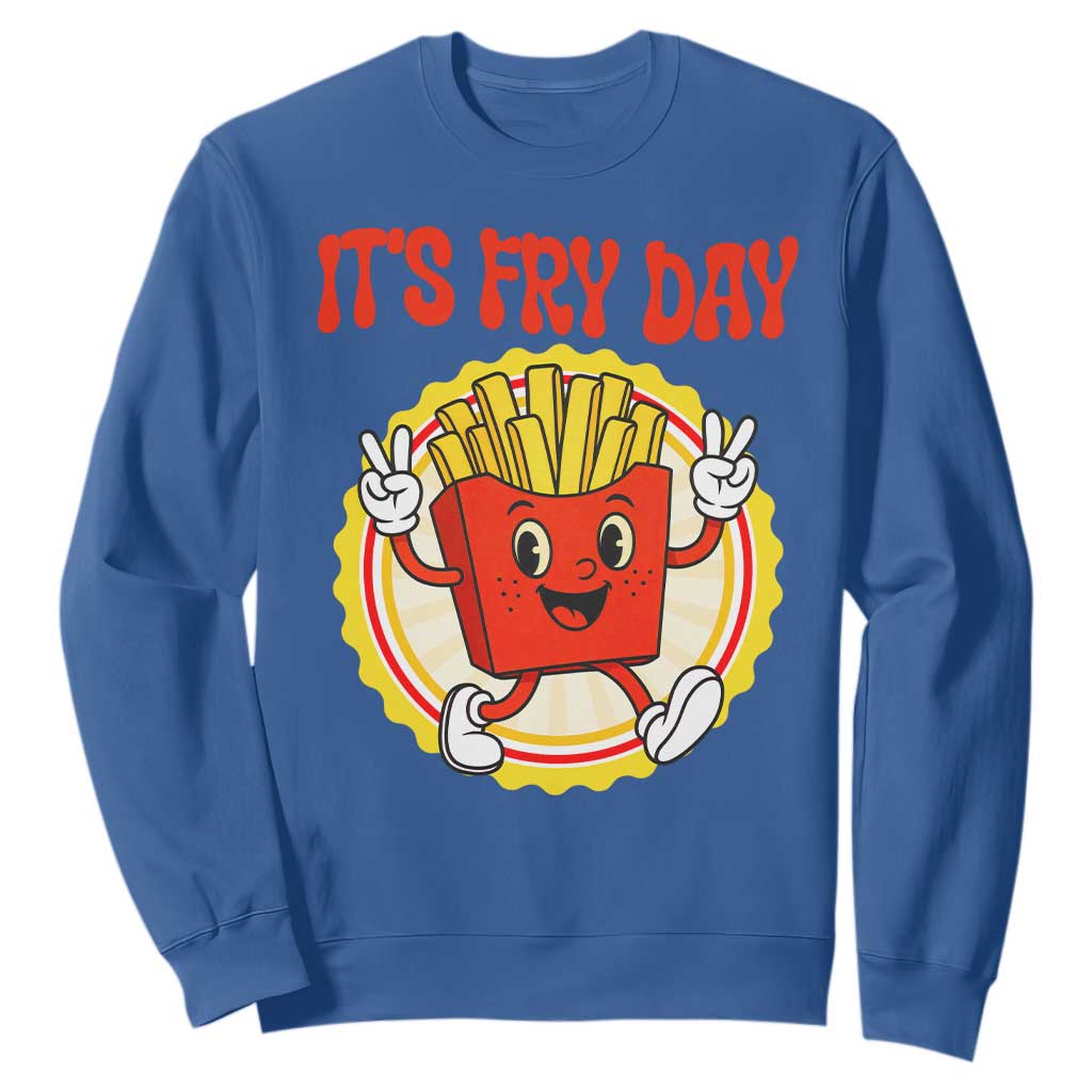 Funny French Fries Lover Sweatshirt It Is Fry Day TS12 Royal Blue Print Your Wear