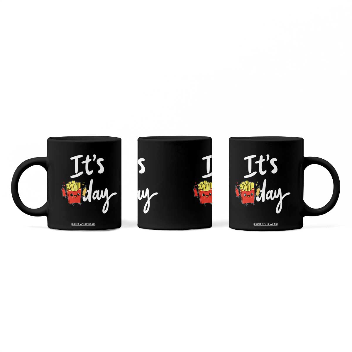 It Is Fry Day Coffee Mug Funny French Fries Lover Gift TS12 Print Your Wear