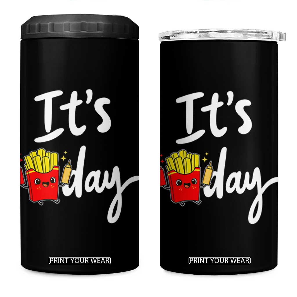 It Is Fry Day 4 in 1 Can Cooler Tumbler Funny French Fries Lover Gift TS12 One Size: 16 oz Black Print Your Wear