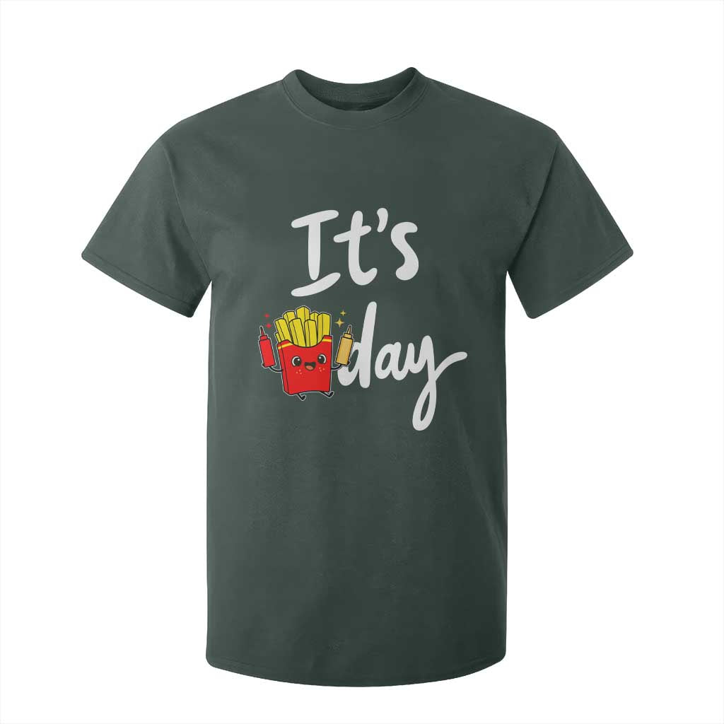 It Is Fry Day T Shirt For Kid Funny French Fries Lover Gift TS12 Dark Forest Green Print Your Wear