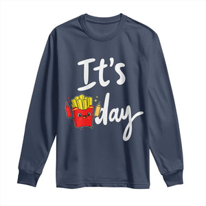 It Is Fry Day Long Sleeve Shirt Funny French Fries Lover Gift TS12 Navy Print Your Wear