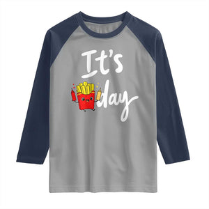 It Is Fry Day Raglan Shirt Funny French Fries Lover Gift TS12 Sport Gray Navy Print Your Wear