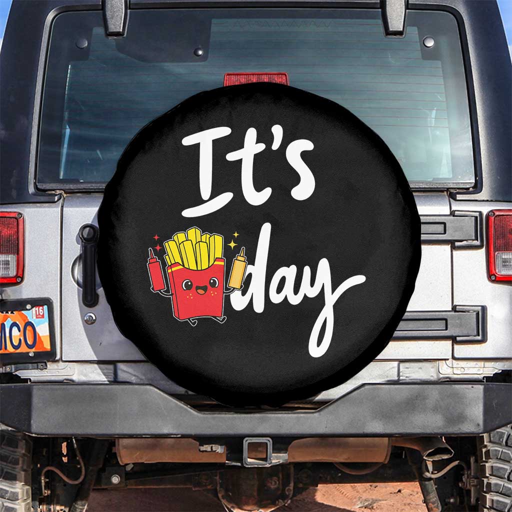 It Is Fry Day Spare Tire Cover Funny French Fries Lover Gift TS12 No hole Black Print Your Wear