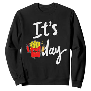 It Is Fry Day Sweatshirt Funny French Fries Lover Gift TS12 Black Print Your Wear