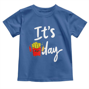 It Is Fry Day Toddler T Shirt Funny French Fries Lover Gift TS12 Royal Blue Print Your Wear