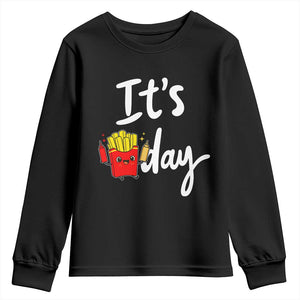 It Is Fry Day Youth Sweatshirt Funny French Fries Lover Gift TS12 Black Print Your Wear