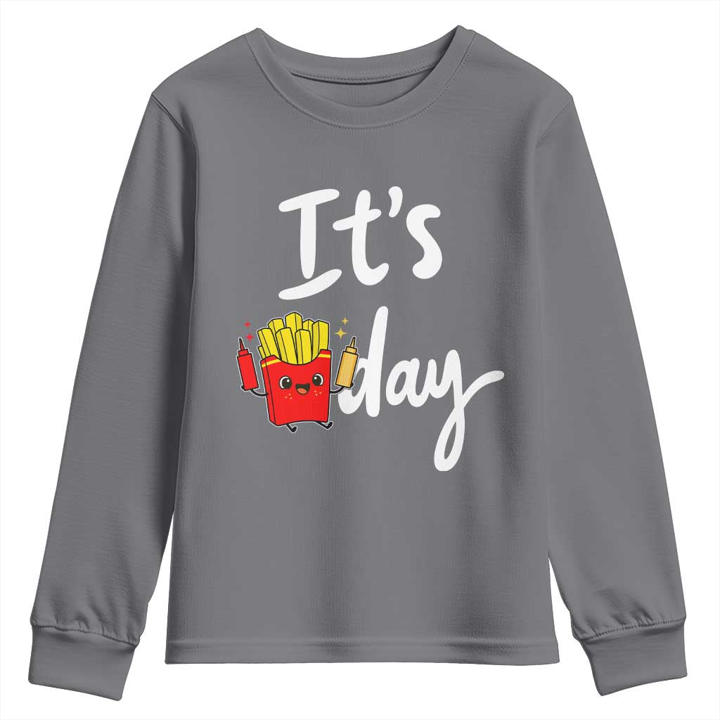 It Is Fry Day Youth Sweatshirt Funny French Fries Lover Gift TS12 Charcoal Print Your Wear