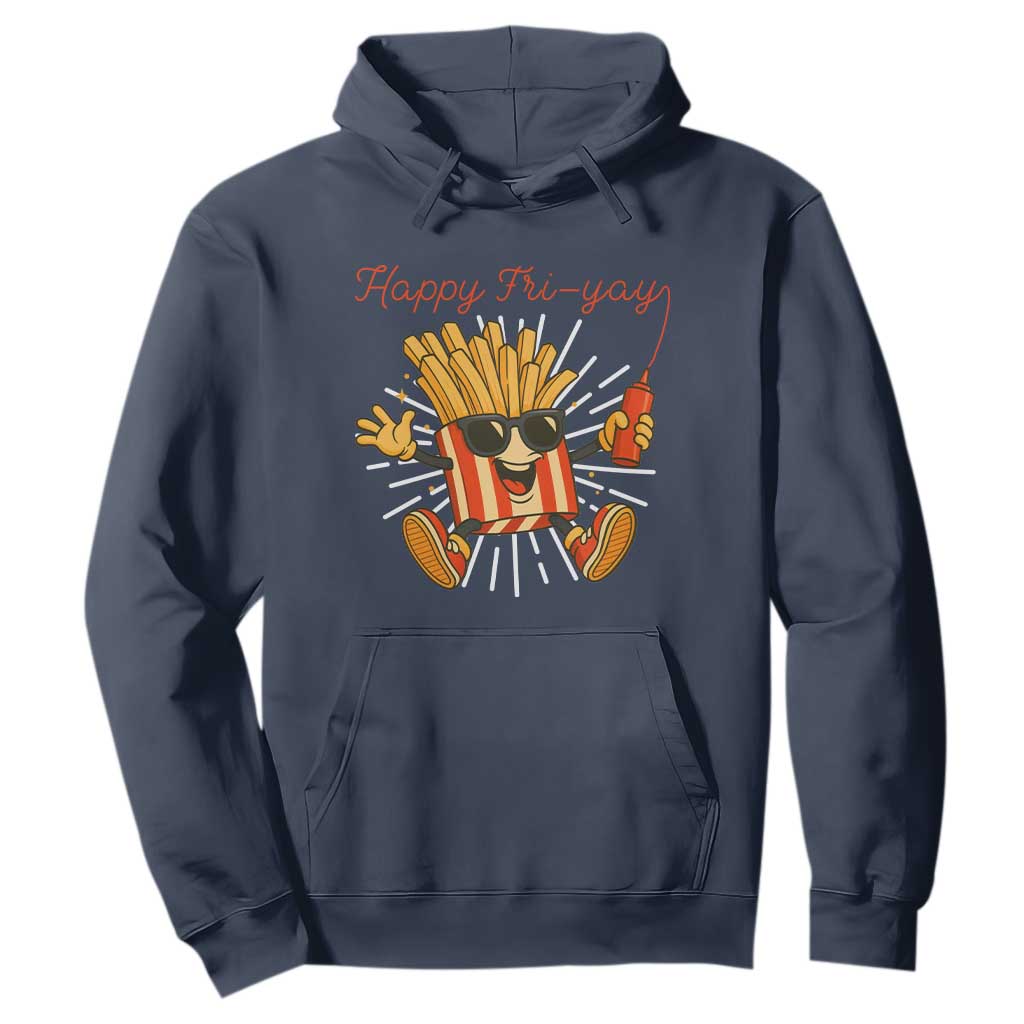 Funny French Fries Lover Hoodie Happy Friyay Gift TS12 Navy Print Your Wear