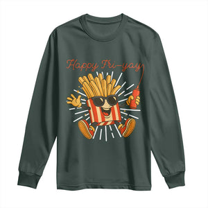 Funny French Fries Lover Long Sleeve Shirt Happy Friyay Gift TS12 Dark Forest Green Print Your Wear
