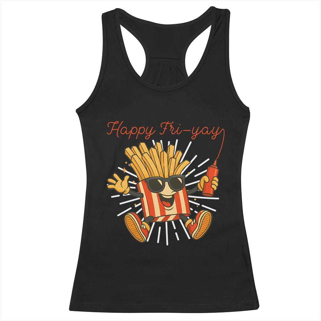Funny French Fries Lover Racerback Tank Top Happy Friyay Gift TS12 Black Print Your Wear