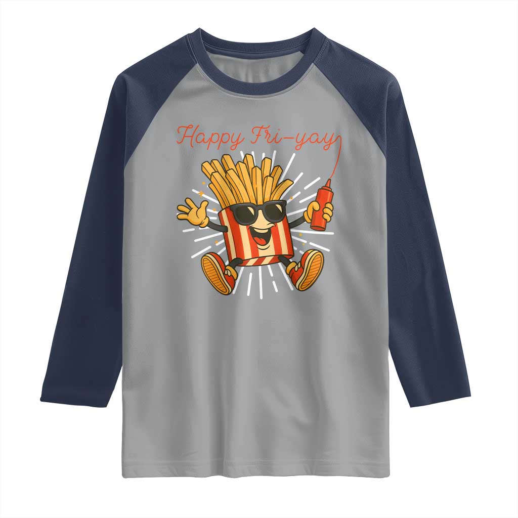 Funny French Fries Lover Raglan Shirt Happy Friyay Gift TS12 Sport Gray Navy Print Your Wear