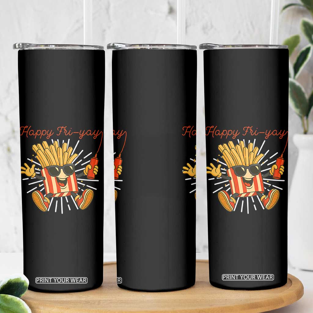 Funny French Fries Lover Skinny Tumbler Happy Friyay Gift TS12 Print Your Wear