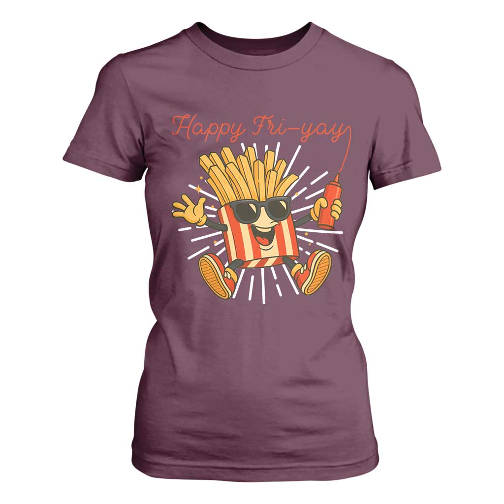 Funny French Fries Lover T Shirt For Women Happy Friyay Gift TS12 Maroon Print Your Wear