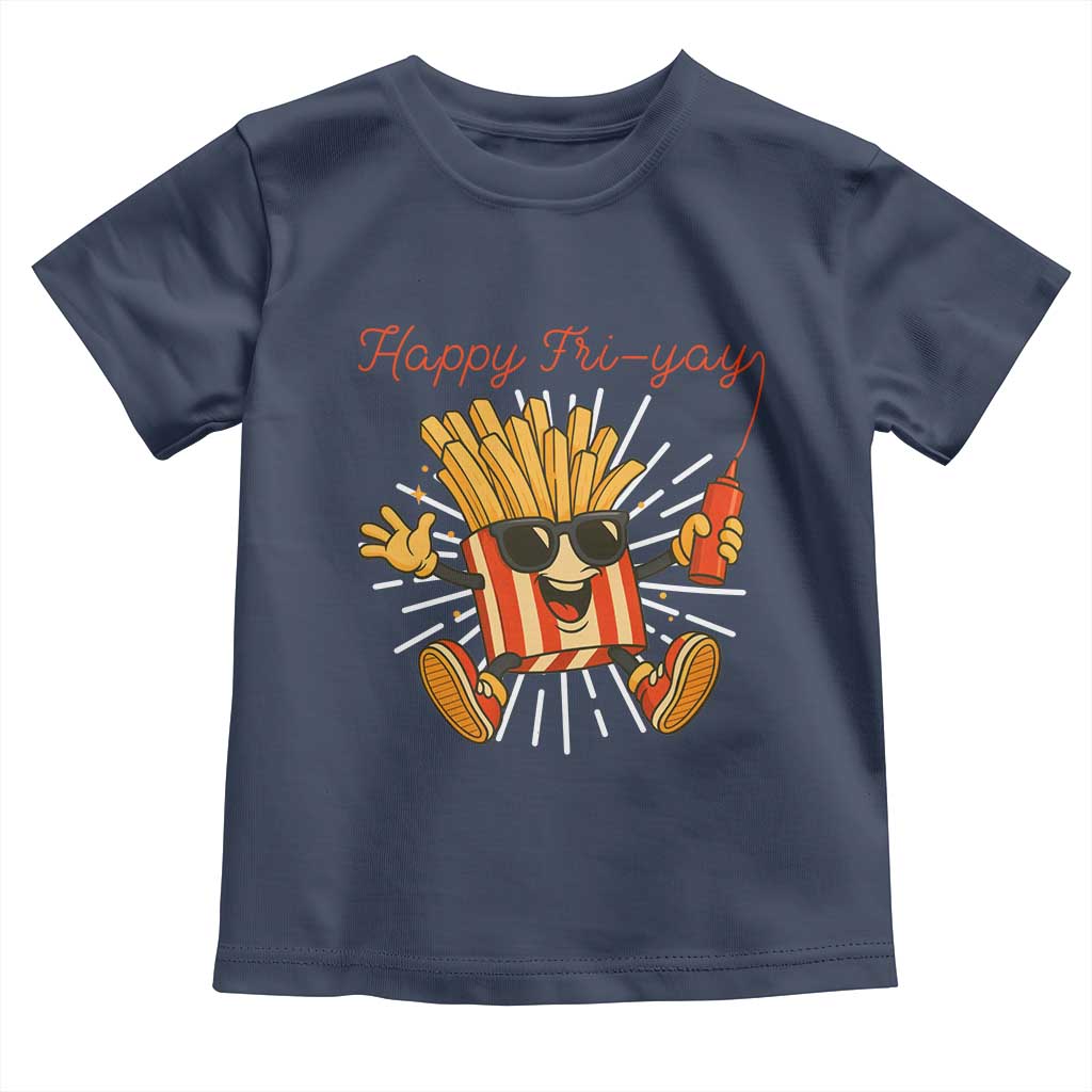 Funny French Fries Lover Toddler T Shirt Happy Friyay Gift TS12 Navy Print Your Wear