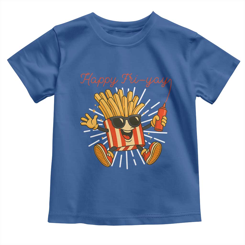 Funny French Fries Lover Toddler T Shirt Happy Friyay Gift TS12 Royal Blue Print Your Wear
