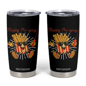 Funny French Fries Lover Tumbler Cup Happy Friyay Gift TS12 Black Print Your Wear