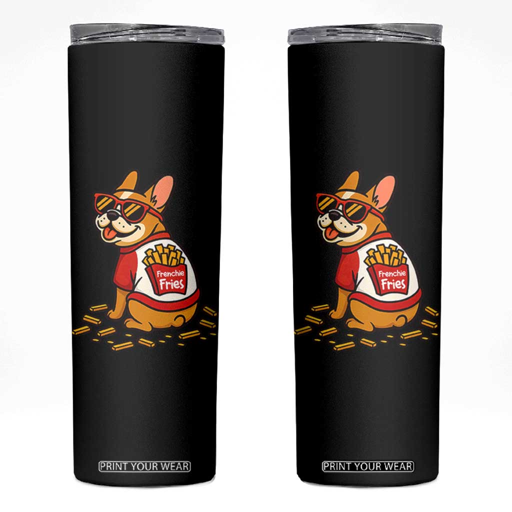 Frenchie Fries Skinny Tumbler Funny French Bulldog Lover Gift TS12 Black Print Your Wear