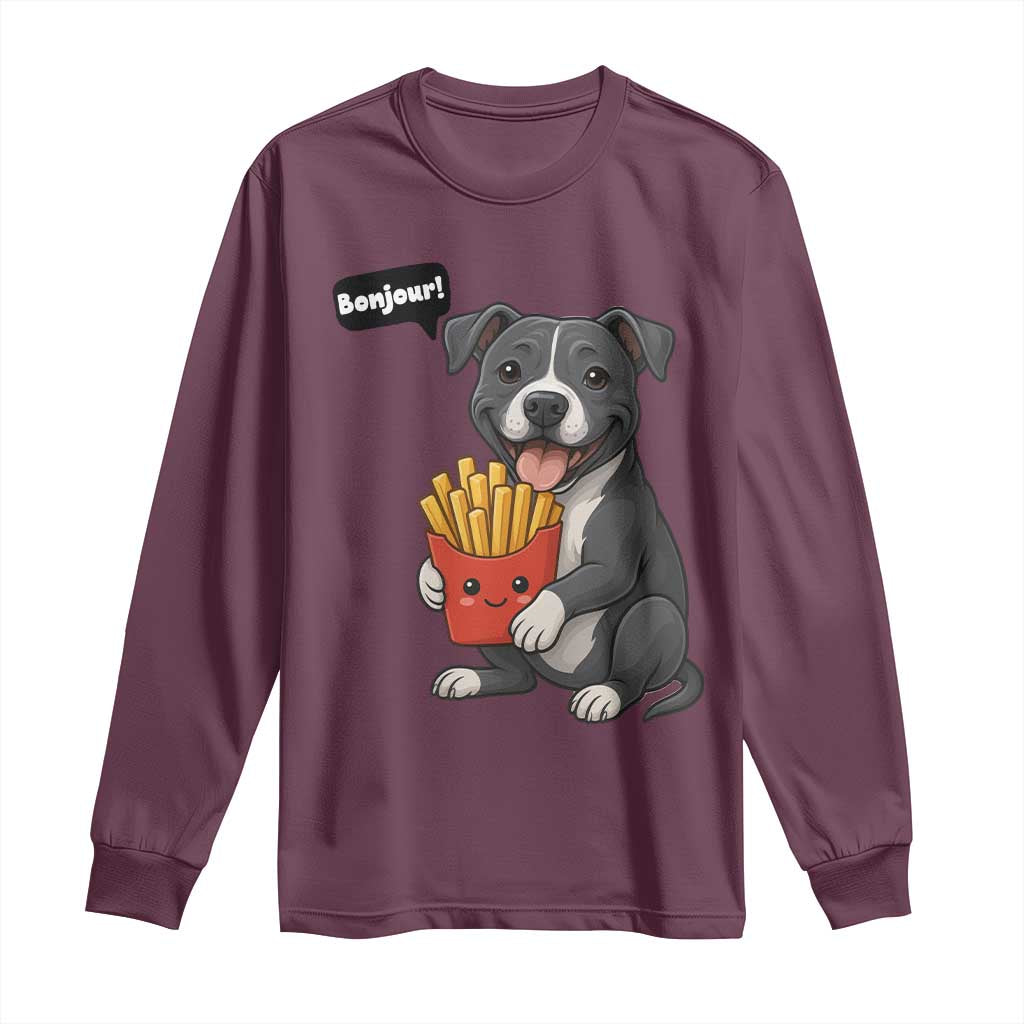 Funny Bonjour French Fries Long Sleeve Shirt Pitbull Dog Gift TS12 Maroon Print Your Wear