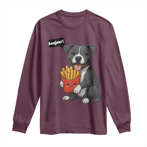 Funny Bonjour French Fries Long Sleeve Shirt Pitbull Dog Gift TS12 Maroon Print Your Wear
