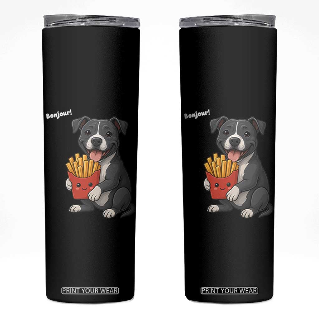 Funny Bonjour French Fries Skinny Tumbler Pitbull Dog Gift TS12 Black Print Your Wear
