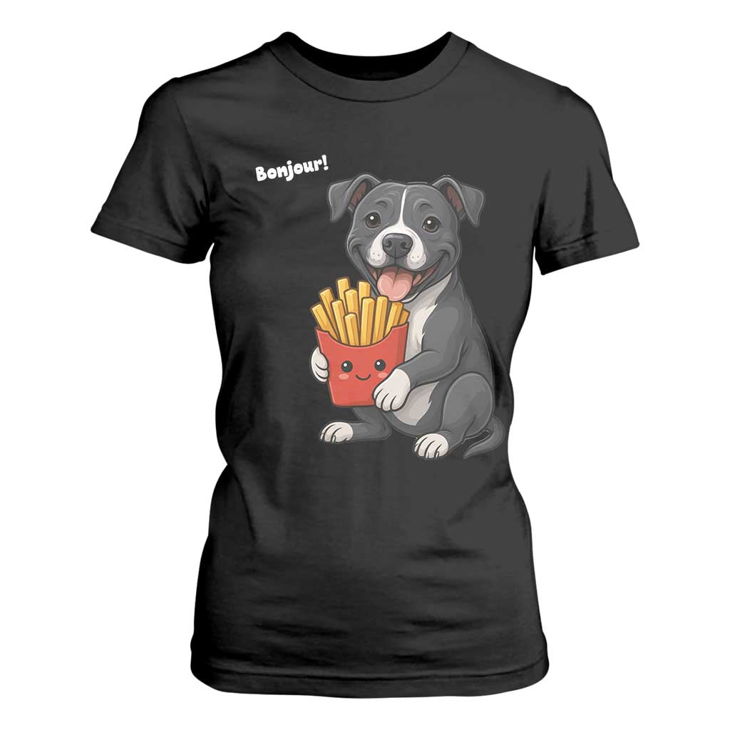 Funny Bonjour French Fries T Shirt For Women Pitbull Dog Gift TS12 Black Print Your Wear