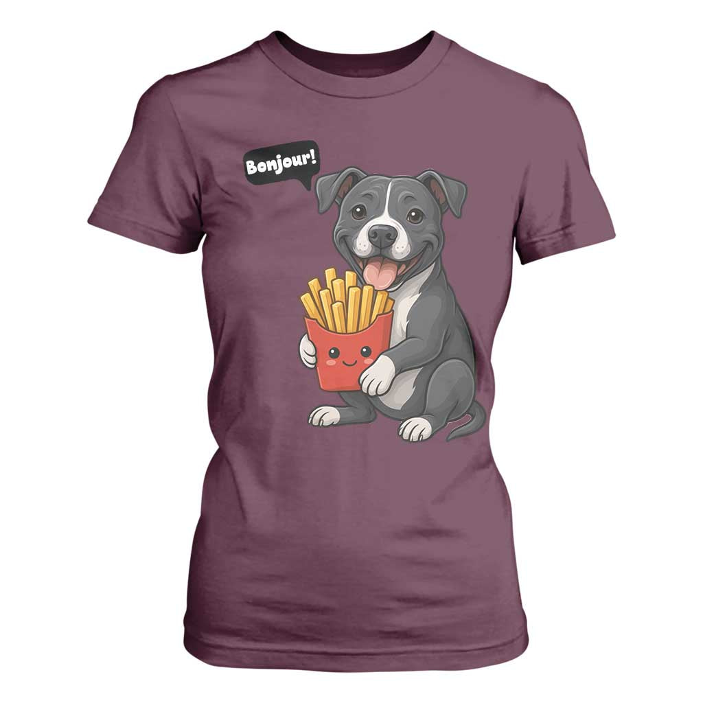 Funny Bonjour French Fries T Shirt For Women Pitbull Dog Gift TS12 Maroon Print Your Wear