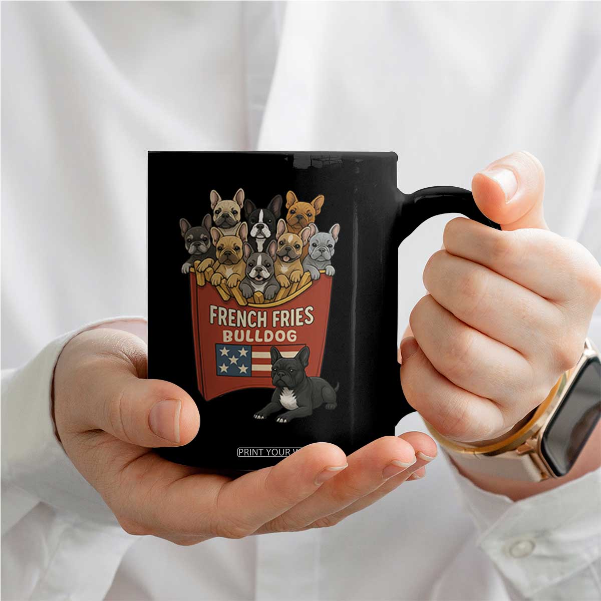 Funny French Fries Bulldog Coffee Mug Dog Lover Gift TS12 Print Your Wear