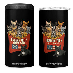 Funny French Fries Bulldog 4 in 1 Can Cooler Tumbler Dog Lover Gift TS12 One Size: 16 oz Black Print Your Wear