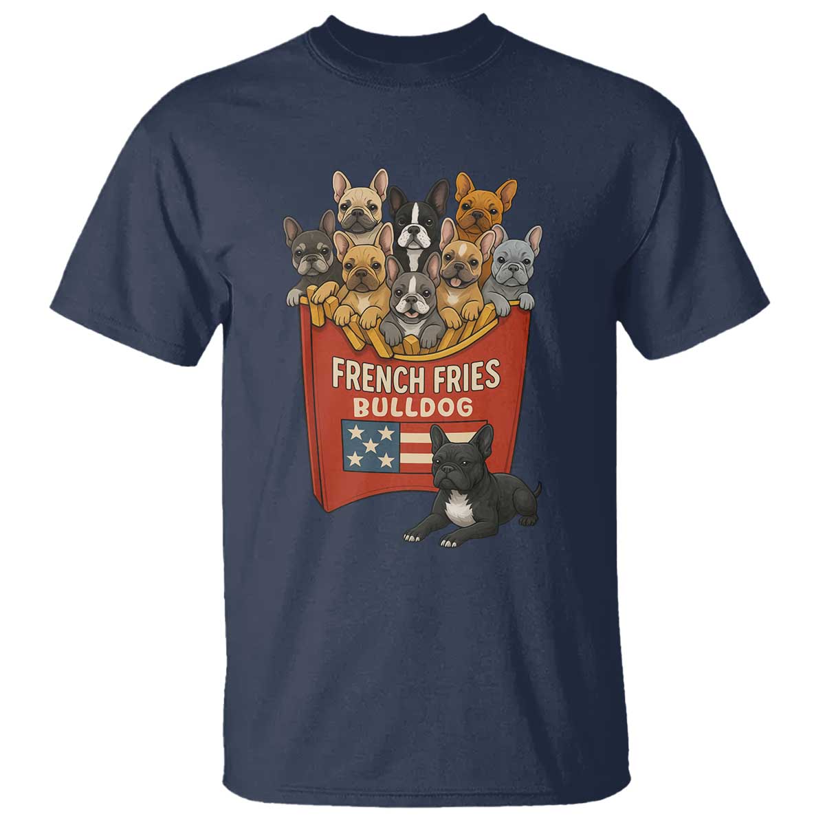 Funny French Fries Bulldog T Shirt Dog Lover Gift TS12 Navy Print Your Wear