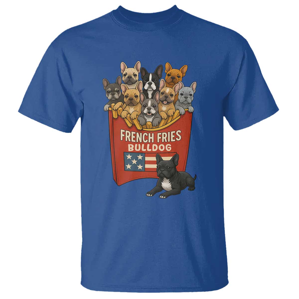 Funny French Fries Bulldog T Shirt Dog Lover Gift TS12 Royal Blue Print Your Wear