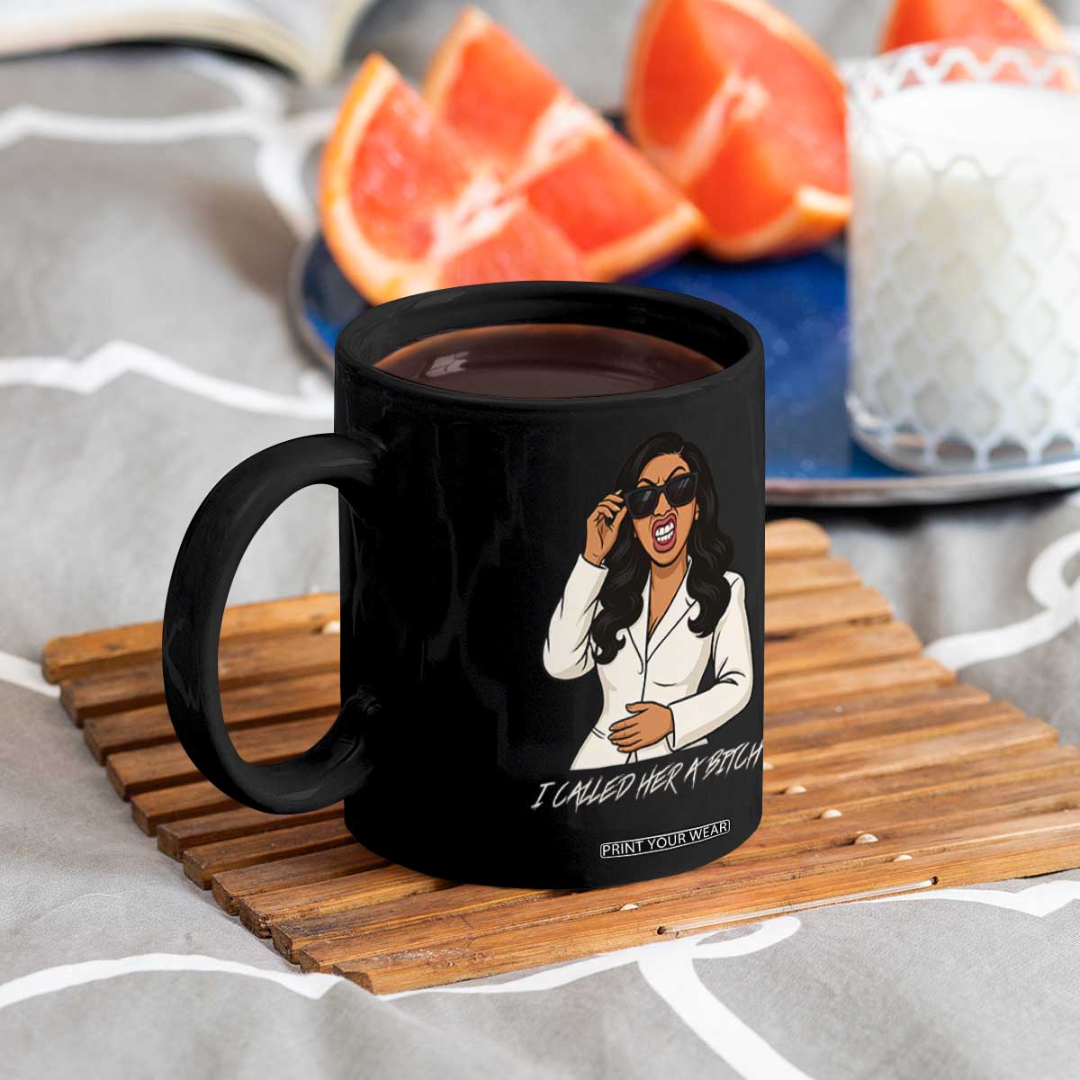 Funny Attitude Sarcasm Coffee Mug I Called Her A Bitch TS12 Print Your Wear