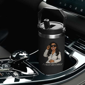 Funny Attitude Sarcasm Flip Straw Tumbler I Called Her A Bitch TS12 Print Your Wear