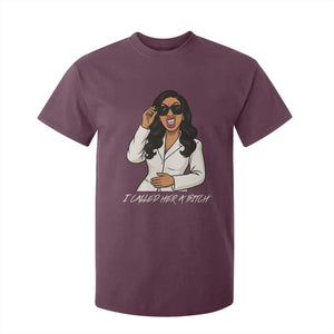 Funny Attitude Sarcasm T Shirt For Kid I Called Her A Bitch TS12 Maroon Print Your Wear