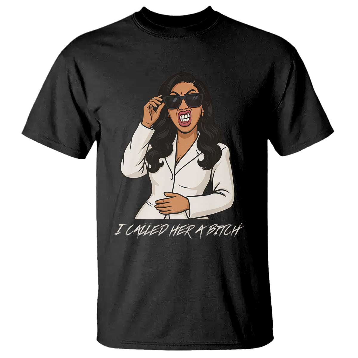 Funny Attitude Sarcasm T Shirt I Called Her A Bitch TS12 Black Print Your Wear