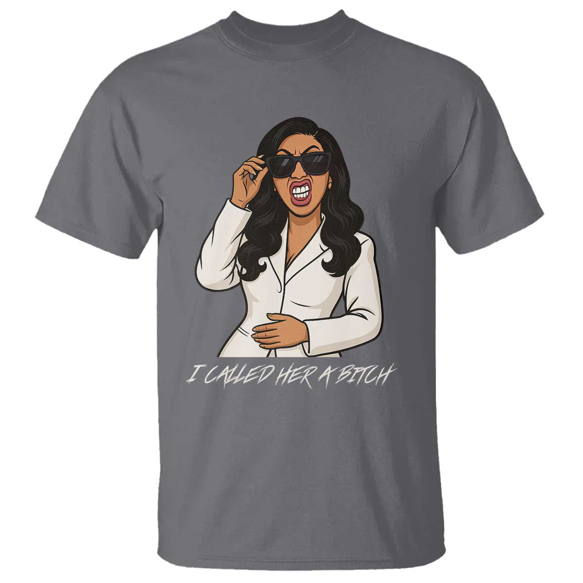 Funny Attitude Sarcasm T Shirt I Called Her A Bitch TS12 Charcoal Print Your Wear