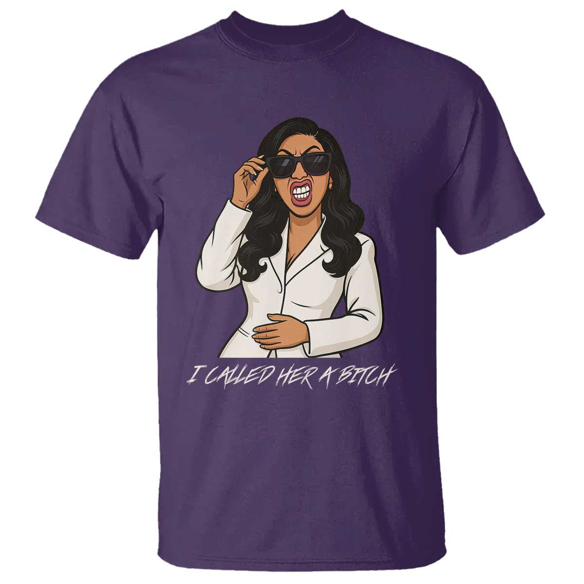Funny Attitude Sarcasm T Shirt I Called Her A Bitch TS12 Purple Print Your Wear