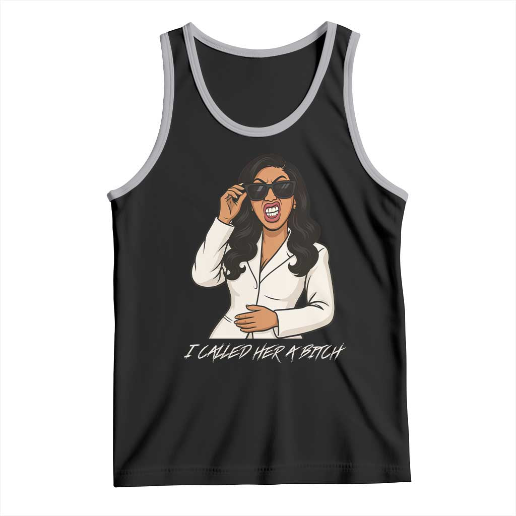Funny Attitude Sarcasm Tank Top I Called Her A Bitch TS12 Black Athletic Heather Print Your Wear