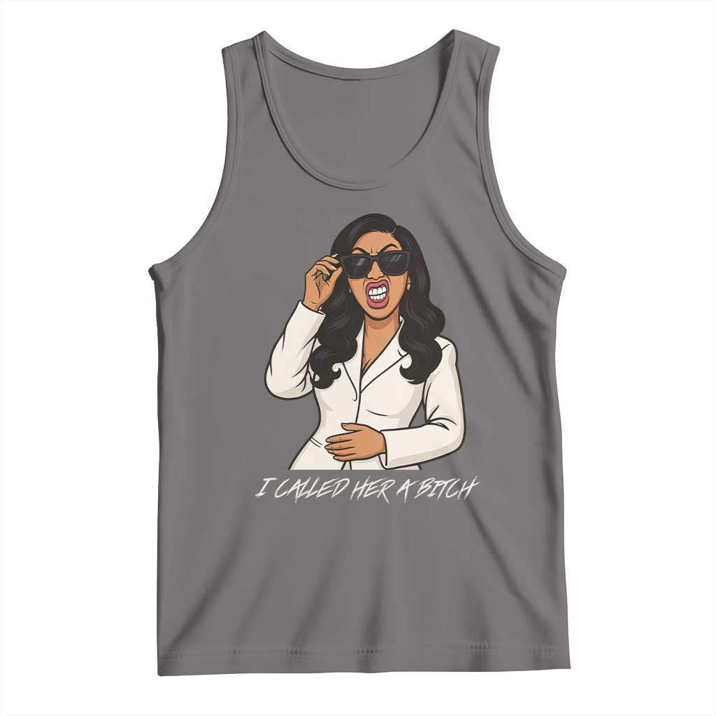 Funny Attitude Sarcasm Tank Top I Called Her A Bitch TS12 Deep Heather Print Your Wear