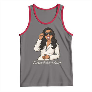 Funny Attitude Sarcasm Tank Top I Called Her A Bitch TS12 Deep Heather Red Print Your Wear