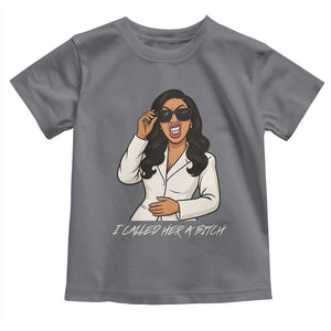 Funny Attitude Sarcasm Toddler T Shirt I Called Her A Bitch TS12 Charcoal Print Your Wear