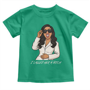 Funny Attitude Sarcasm Toddler T Shirt I Called Her A Bitch TS12 Irish Green Print Your Wear