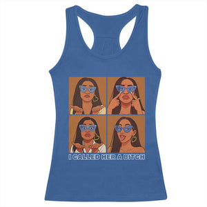 I Called Her A Bitch Racerback Tank Top Funny Court Sarcasm TS12 Royal Blue Print Your Wear