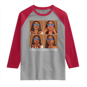 I Called Her A Bitch Raglan Shirt Funny Court Sarcasm TS12 Sport Gray Red Print Your Wear