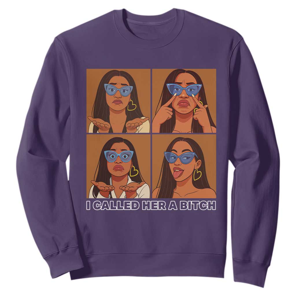 I Called Her A Bitch Sweatshirt Funny Court Sarcasm TS12 Purple Print Your Wear